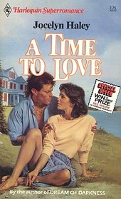 A Time to Love (Harlequin Superromance, No 217)