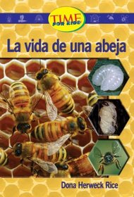 La vida de una abeja: Upper Emergent (Nonfiction Readers)