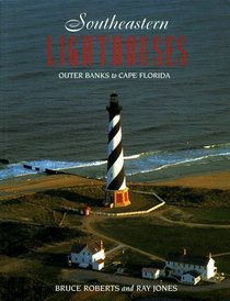 Southeastern Lighthouses (Lighthouse Series)