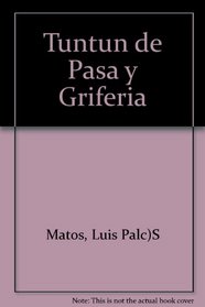 Tuntun de Pasa y Griferia