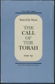 The Call of the Torah: Volume II: Genesis Part 2 (An Anthology of Interpreation and Commentary on the Five Books of Moses)