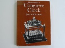 How to Make a Congreve Clock