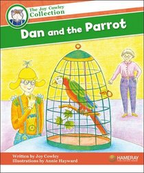 Dan and the Parrot (Joy Cowley Collection)