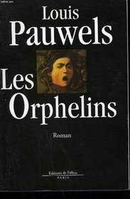 Les orphelins: Roman (French Edition)