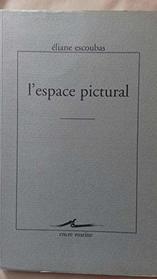 L'espace pictural (French Edition)