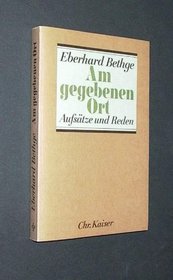 Am gegebenen Ort: Aufsatze u. Reden 1970-1979 (German Edition)