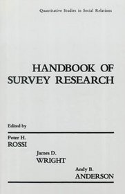 Handbook of Survey Research (Quantitative Studies in Social Relations)