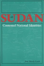 The Sudan-Contested National Identities (Indiana Series in Arab and Islamic Studies)