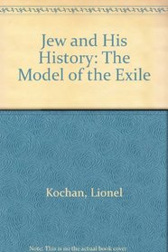 Jew and His History: The Model of the Exile