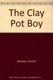 The Clay Pot Boy