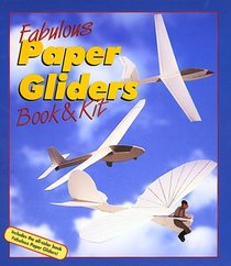 Fabulous Paper Gliders