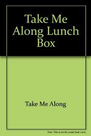 Lunch Box (Take Me Along Series) (No. 82276)