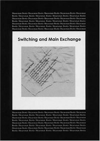 Switching And Main Exchange
