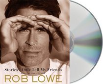 Stories I Only Tell My Friends: An Autobiography (Audio CD) (Unabridged)