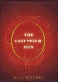 The Last Opium Den