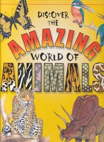 Discover the Amazing World of Animals