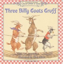 Three Billy Goats Gruff (Once Upon a Time (Harper))
