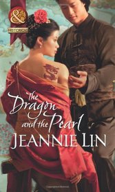 Dragon and the Pearl (Mills & Boon Historical)