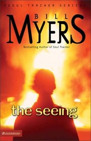 The Seeing (Soul Tracker, Bk 3)
