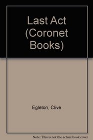Last Act (Coronet Books)