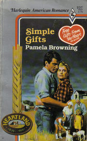 Simple Gifts (Heartland) (Harlequin American Romance, No 237)