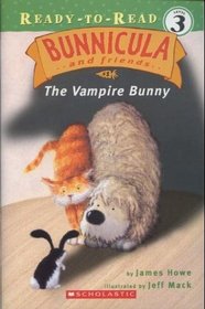 Bunnicula and Friends: The Vampire Bunny (Ready-to-Read, Level 3)