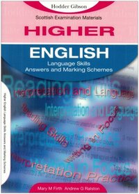 English Language Skills for Higher English Marking Schemes: Answer and Marking Schemes