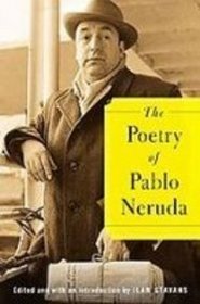 The Poetry of Pablo Neruda