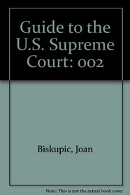 Congressional Quarterly's Guide to the U.S. Supreme Court Volume 2