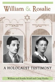 William & Rosalie: A Holocaust Testimony (Mayborn Literary Nonfiction)