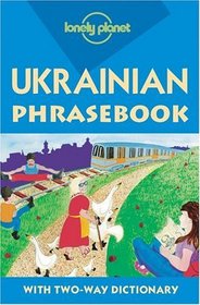 Lonely Planet Ukrainian Phrasebook (Lonely Planet Ukrainian Phrasebook)