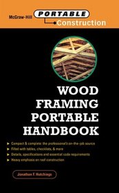 Wood Framing Portable Handbook (McGraw-Hill Portable Handbook)