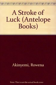 A Stroke of Luck (Antelope Books)