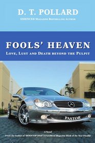 Fools' Heaven: Love, Lust and Death beyond the Pulpit