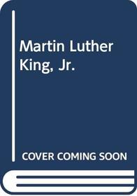 Martin Luther King, Jr. (Childhood of Famous Americans (Turtleback))