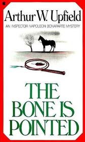 The Bone is Pointed (Inspector Bonaparte, Bk 6)