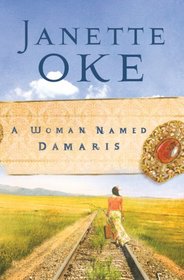 A Woman Named Damaris (Women of the West #4)