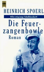 Die Feuerzangenbowle (Fiction, Poetry & Drama) (German Edition)