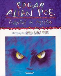 Edgar Allan Poe: Cuentos de miedo (Autores Celebres) (Spanish Edition)