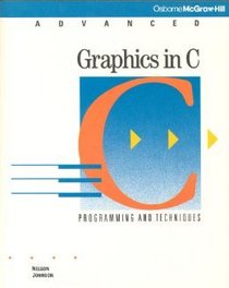 Advanced Graphics in C: Programming and Techniques