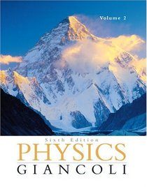 Physics : Principles with Applications Volume II (Ch. 16-33) (6th Edition)