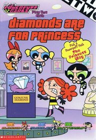 Diamonds Are for Princess (The Powerpuff Girls)