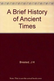 Brief History of Ancient Times