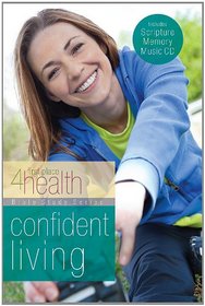 Confident Living (First Place 4 Health)