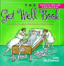 Ms The Get Well Book Close To Home (Main Street Editions)