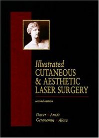 Illustrated Cutaneous  Aesthetic Laser Surgery