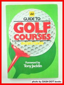 Guide to Golf Courses in Britain