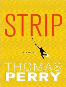 Strip: A Novel