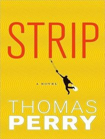 Strip: A Novel