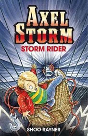 Storm Rider: v. 2 (Axel Storm)